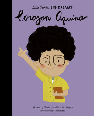 Corazon Aquino - Little People, Big Dreams