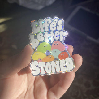 Life’s Better Stoned Glitter Sticker