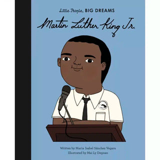 Martin Luther King Jr - Little People, Big Dreams