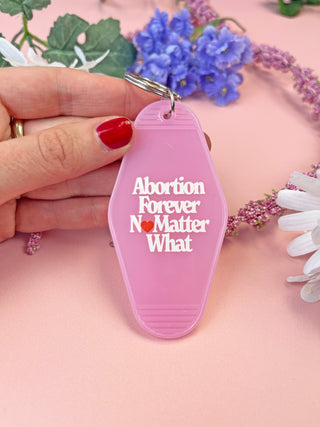 'Abortion Forever' Keychain